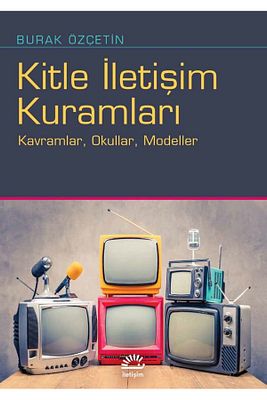 Kitle Iletişim Kuramları /burak Özçetin ürün fotoğrafı