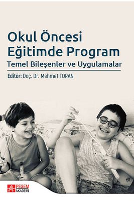 Okul Öncesi Eğitimde Program Temel Bileşenler Ve Uygulamalar ürün fotoğrafı