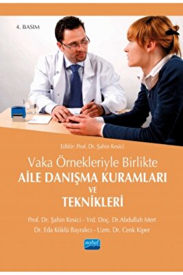 Vaka Örnekleriyle Birlikte AİLE DANIŞMA KURAMLARI VE TEKNİKLERİ ürün fotoğrafı
