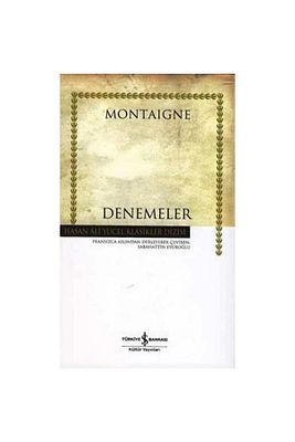 Denemeler Hasan Ali Yücel Klasikleri Michel De Montaigne ürün fotoğrafı