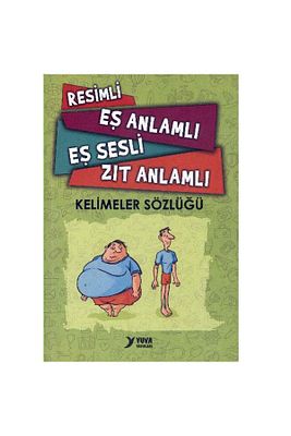 YUVA RESİMLİ EŞ ANLAMLI EŞ SESLİ ZIT ANLAMLI KELİMELER SÖZLÜĞÜ ürün fotoğrafı