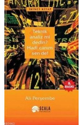Teknik Analiz mi Dedin? Hadi Canım Sen de - 02. Kitap ürün fotoğrafı