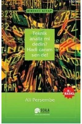 Teknik Analiz Mi Dedin? Hadi Canım Sen De - 01. Kitap ürün fotoğrafı