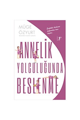 Annelik Yolculuğunda Beslenme - Müge Özyurt ürün fotoğrafı