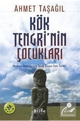 Kök Tengri'nin Çocukları & Avrasya Bozkırlarında Islam Öncesi Türk Tarihi ürün fotoğrafı