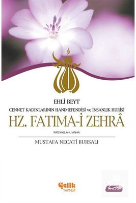 Hz. Fatımai Zehra Ehli Beyt Cennet Kadınlarının Hanımefendisi Ve Insanlık Hurisi ürün fotoğrafı