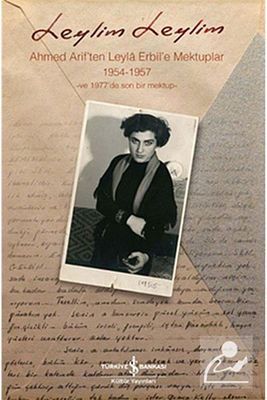Leylim Leylim & Ahmed Arif'ten Leyla Erbil'e Mektuplar ürün fotoğrafı