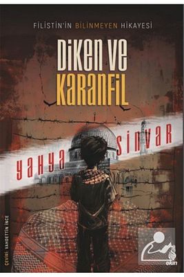 Diken Ve Karanfil & Filistin'in Bilinmeyen Hikâyesi ürün fotoğrafı