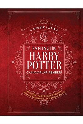 Unoffıcıal Harry Potter Fantastik Canavarlar Rehberi ürün fotoğrafı