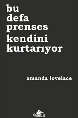 Bu Defa Prenses Kendini Kurtarıyor - Amanda Lovelace ürün fotoğrafı