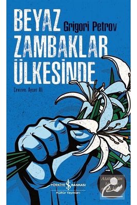 Beyaz Zambaklar Ülkesinde ürün fotoğrafı
