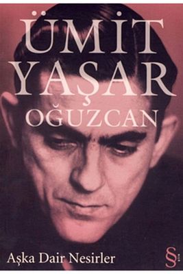 Aşka Dair Nesirler - Ümit Yaşar Oğuzcan - ürün fotoğrafı