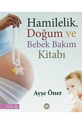 Hamilelik, Doğum ve Bebek Bakım Kitabı ürün fotoğrafı