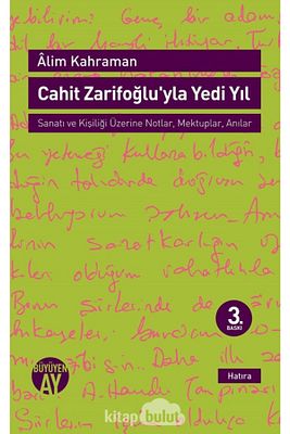 Cahit Zarifoğlu&#039;yla Yedi Yıl &amp;amp; Mektuplar - Anılar ürün fotoğrafı