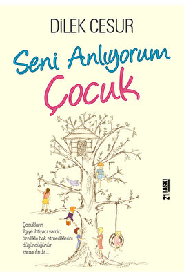 Seni Anlıyorum Çocuk - Dilek Cesur - ürün fotoğrafı