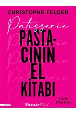 Patisserie: Pastacının El Kitabı ürün fotoğrafı