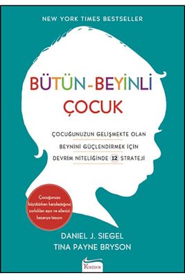 Bütün - Beyinli Çocuk kitabı - Tina Payne Bryson & Dan Siegel - Diyojen Yayıncılık ürün fotoğrafı