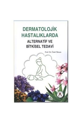 Dermatolojik Hastalıklarda Alternatif Ve Bitkisel Tedavi ürün fotoğrafı