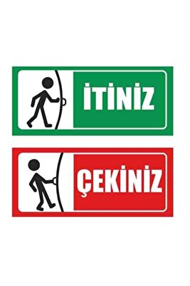 Itiniz Çekiniz Kapı Uyarı Etiketi Pvc Sticker (9X21 CM) ürün fotoğrafı