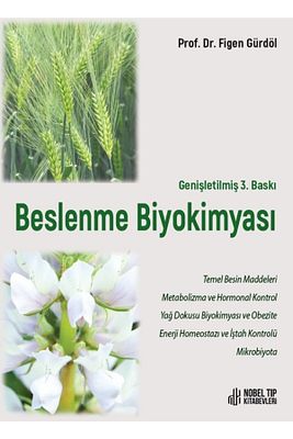 Beslenme Biyokimyası ( Genişletilmiş 3. Baskı ) ürün fotoğrafı