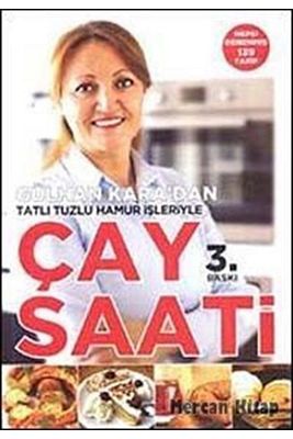 Gülhan Kara'dan Tatlı Tuzlu Hamur Işleriyle Çay Saati ürün fotoğrafı
