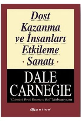 Dost Kazanma Ve Insanları Etkileme Sanatı - Dale Carnegie ürün fotoğrafı