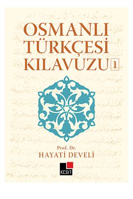 Osmanlı Türkçesi Kılavuzu 1 / Hayati Develi ürün fotoğrafı