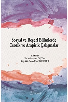 Sosyal Ve Beşeri Bilimlerde Teorik Ve Ampirik Çalışmalar / / 9786257351959 ürün fotoğrafı