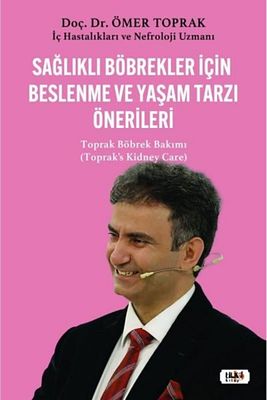 Sağlıklı Böbrekler İçin Beslenme ve Yaşam Tarzı Önerileri - Toprak Böbrek Bakımı Ömer Toprak ürün fotoğrafı