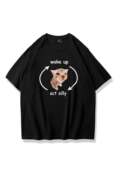 Unisex Wake up Act Silly Tshirt Black