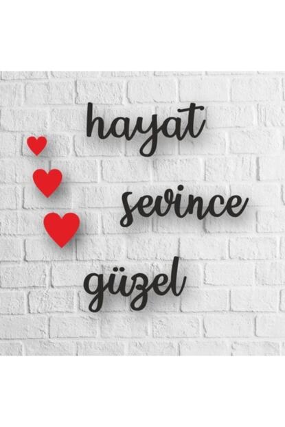 Hediyelza Hayat Sevince Guzel Yazili Ahsap Tablo Fiyati Yorumlari Trendyol