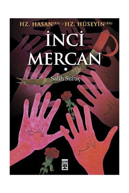 Hz Hasan Ve Hz Huseyin Kitap 40 Indirimle Satin Al Atlas Kitap