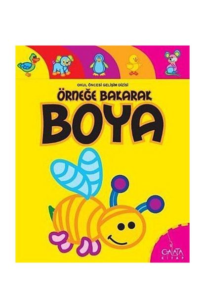Galata Kitap Ornege Bakarak Boya Hayvanlar 3 Ari Trendyol