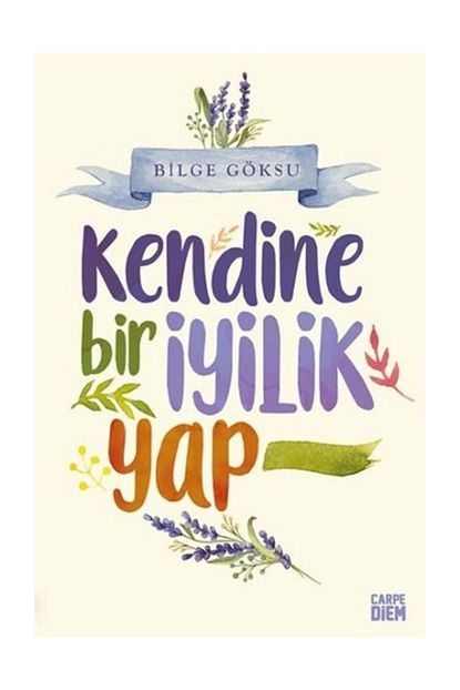 Carpe Diem Kitaplari Kendine Bir Iyilik Yap Trendyol