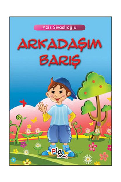 Pia Cocuk Yayinlari Arkadasim Baris Trendyol