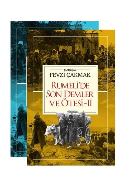 Kopernik Kitap Rumeli De Son Demler Ve Otesi 2 Cilt Takim Maresal Fevzi Cakmak Trendyol