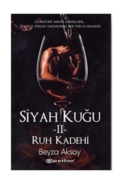 Epsilon Yayinevi Siyah Kugu 2 Ruh Kadehi Beyza Aksoy 452855 Trendyol