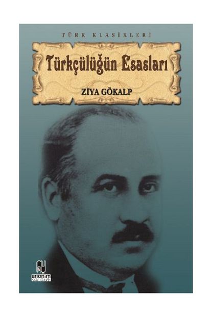 Kitap Zamani Yayinlari Turkculugun Esaslari Ziya Gokalp Ziya Gokalp Trendyol