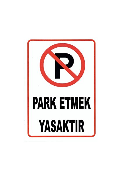 mervem uyari levhasi 20x30 park etmek yasaktir fiyati yorumlari trendyol