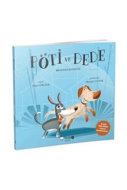 Kidz Redhouse Cocuk Kitaplari Poti Ve Dede Bir Dostluk Oykusu Trendyol