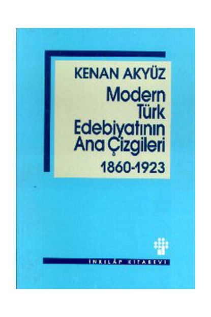 Inkilap Kitabevi Modern Turk Edebiyatinin Ana Cizgileri Trendyol