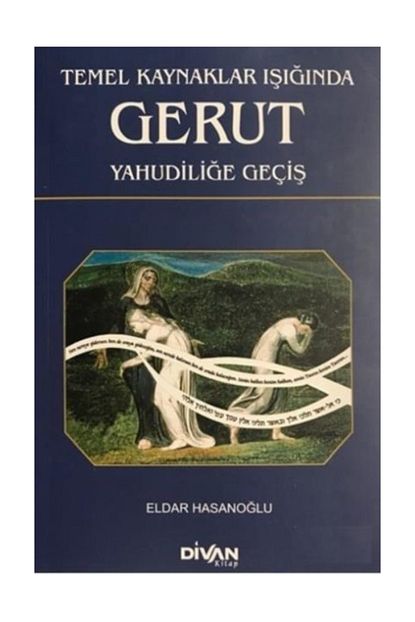 Divan Kitap Temel Kaynaklar Isiginda Gerut Yahudilige Gecis Trendyol