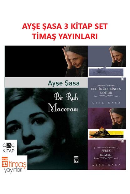 Timas Yayinlari Ayse Sasa 3 Kitap Set Bir Ruh Macerasi Sebek Romani Delilik Ulkesinden Notlar Trendyol