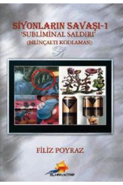 Elhan Kitap Yayin Dagitim Siyonlarin Savasi 1 Subliminal Saldiri Trendyol