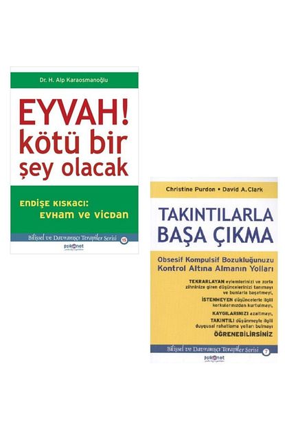 Psikonet Yayinlari Eyvah Kotu Bir Sey Olacak Takintilarla Basa Cikma Trendyol