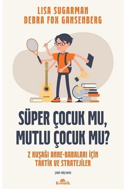 kronik kitap super cocuk mu mutlu