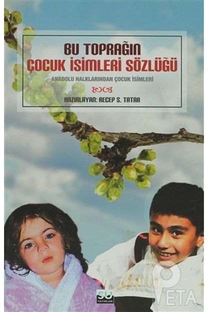 Su Yayinevi Bu Topragin Cocuk Isimleri Sozlugu Trendyol