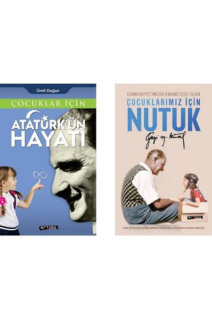 Kripto Yayinlari Cocuklar Icin Ataturk Un Hayati Cocuklarimiz Icin Nutuk 2 Kitap Set Trendyol
