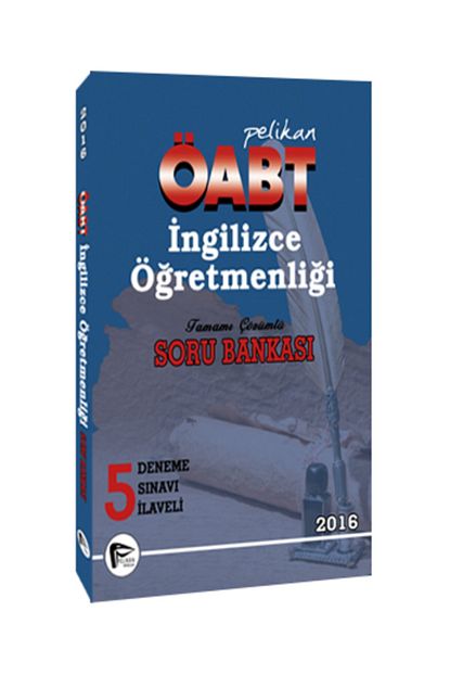 Pelikan Yayinlari Pelikan Kpss Oabt Ingilizce Ogretmenligi Cozumlu Soru Bankasi Ve 2016 5 Deneme Sinavi Trendyol