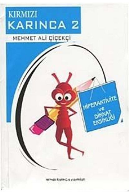 Kirmizi Karinca Yayinlari Hiperaktive Ve Dikkat Eksikligi Kirmizi Karinca 2 Trendyol
